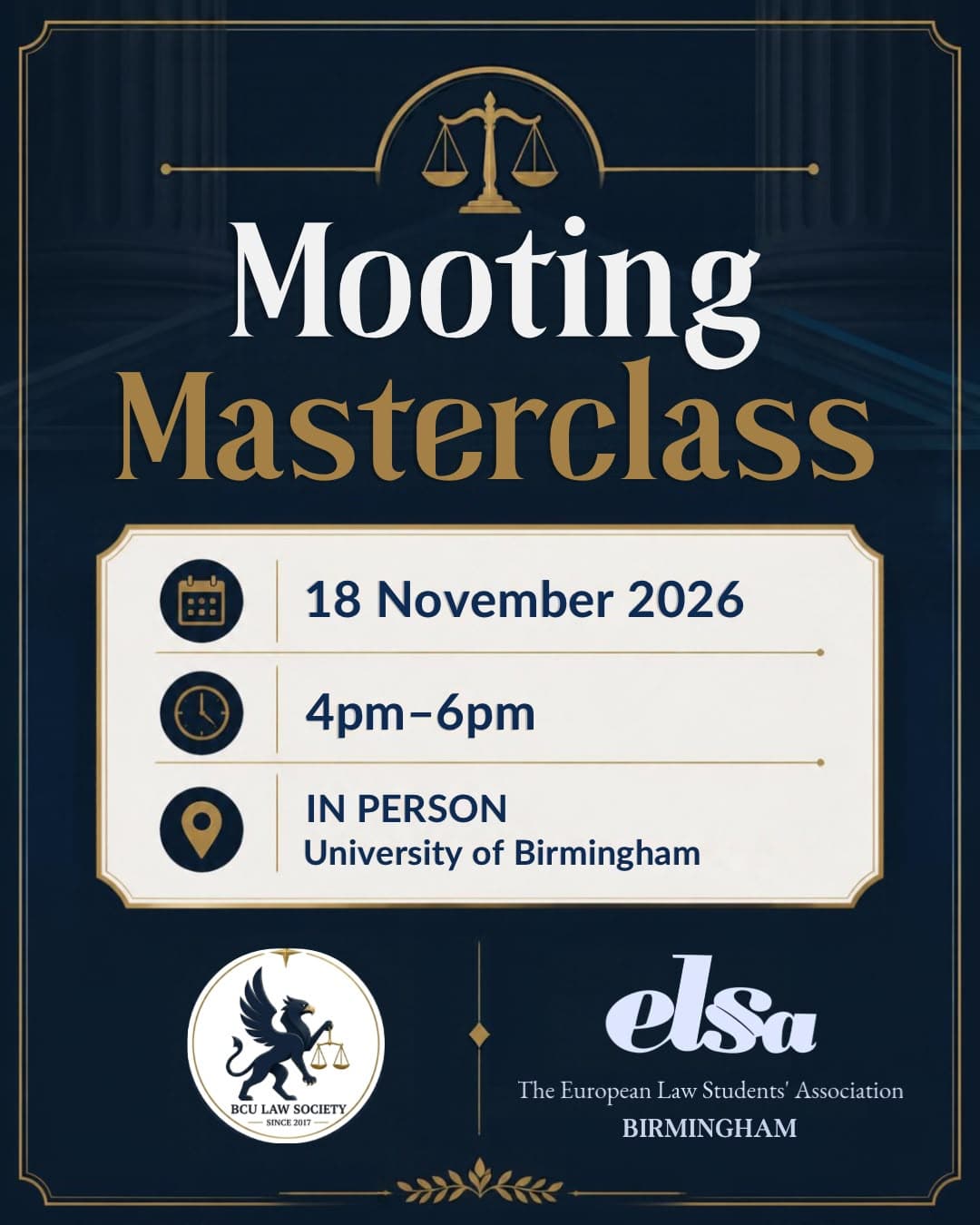 Mooting Masterclass poster: 18 November 2026, 4pm–6pm, in person at the University of Birmingham.